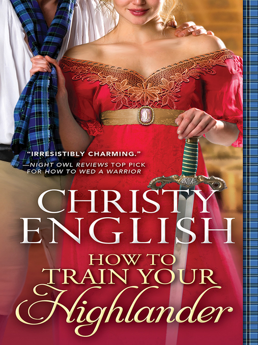 Title details for How to Train Your Highlander by Christy English - Available